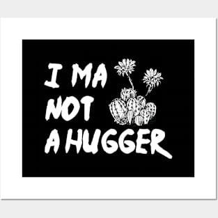 i am not a hugge Posters and Art